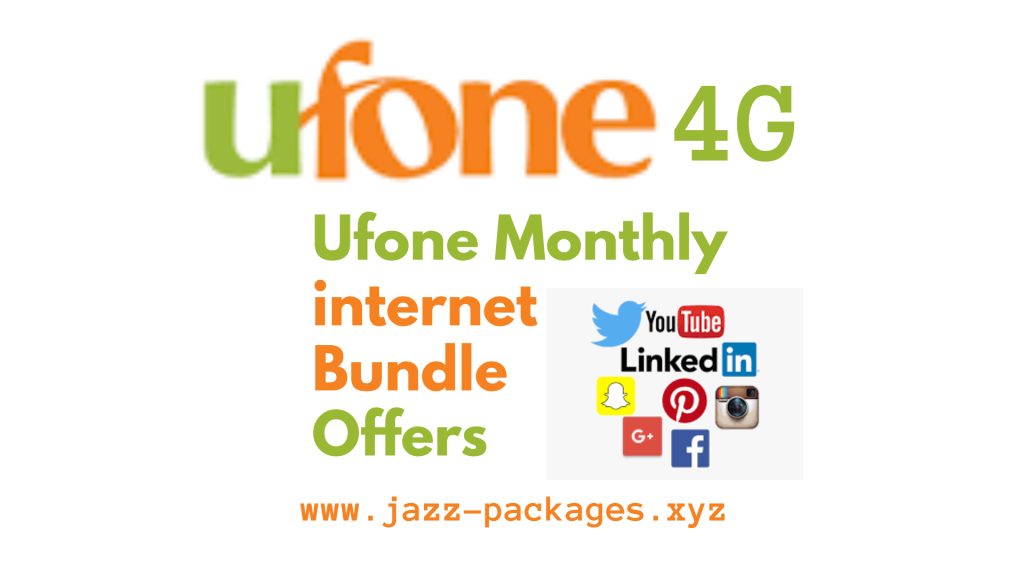 Ufone monthly Internet Bundle Offers